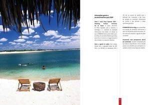 Orientações gerais e                                  COI são os pontos de partida para a
esclarecimentos para 2020                             definição dos momentos e dos locais
                                                      de atuação da promoção internacional
Sobre o nome Plano Aquarela 2020 –                    do turismo e das decisões a tomar
Marketing          Turístico     Internacio-          com esses parceiros.
nal do Brasil: O plano denomina-
se Plano Aquarela, pois a essência, a                 A EMBRATUR terá um blog para compartilhar
estratégia e o conteúdo da promoção                   sua atuação de promoção internacional a
internacional não mudam em relação ao                 partir do lançamento deste documento, as-
que a EMBRATUR realiza desde 2004, quan-              sim como para atualizar a agenda de ações
do o Plano foi concebido. Marketing turístico,        no exterior.
pois o foco é o turismo e a imagem do país, e
não o futebol ou os esportes olímpicos.               Anualmente, esse planejamento deverá
                                                      ser monitorado, revisado e atualizado para
Sobre a agenda de ações: Será compar-                 que todas as experiências e novos estudos
tilhada com o calendário oficial da CBF/              possam ser utilizados para acompanhar re-
FIFA e do COI/COB. Os calendários FIFA e              sultados e definir novas etapas de trabalho.




                                                 57
 