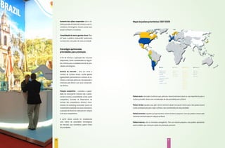 Aumento das ações cooperadas com a ini-          Mapa de países prioritários 2007-2009
     ciativa privada do setor de turismo e com in-
     vestidores estrangeiros desses países que
     atuam no Brasil e no exterior.

     Consolidação da marca guarda-chuva “Bra-
     sil” para o público consumidor (potenciais
     turistas) dos mercados de maior prioridade.



     Estratégia aprimorada:
     prioridades para promoção

     A fim de otimizar a aplicação dos recursos
     disponíveis, foram considerados os seguin-
     tes critérios para o estabelecimento de prio-
     ridades estratégicas:

     Atrativo do mercado – leva em conta o
     número de turistas atuais; receita gerada
     (gasto diário, permanência e número de tu-
     ristas); e mercado potencial, considerando o
     interesse pelo Brasil e por seus competido-
     res diretos.

     Posição competitiva – considera a capaci-
     dade de crescimento (volume real e poten-
     cial de turistas); acessibilidade aérea; quota   Países azuis: mercados turísticos que, pelo seu volume emissivo atual ou sua importância para o
     competitiva (turistas do Brasil/soma de          turismo mundial, devem ser considerados de alta prioridade para o Brasil.
     turistas dos competidores diretos); inves-
     timento de marketing acumulado (soma do          Países verdes: aqueles que, pelo volume emissivo atual (um pouco menor que o dos países azuis)
     investimento realizado nos anos anteriores);     e pela predisposição para viajar ao Brasil, são considerados de alta prioridade.
     e posição do Brasil em cada país em relação
     à de seus competidores.                          Países amarelos: aqueles que apresentam volume emissivo pequeno, mas que podem crescer pelo
                                                      interesse demonstrado em relação ao Brasil.
     A partir desse estudo foi estabelecida
     uma matriz de prioridades estratégicas           Países brancos: são os mercados emergentes. Têm um volume pequeno, mas podem apresentar
     de mercado, que considerou quatro níveis         oportunidades que mereçam ações de promoção pontuais.
     de prioridades:




86                                                                                                  87
 