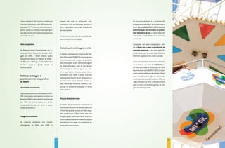 coloca o Brasil na 13ª posição no ranking da          imagem do país é configurada prin-             Um segundo elemento é a diversificação
economia do turismo, entre 181 países pes-            cipalmente com os elementos Natureza e         dos mercados emissores de turismo para o
quisados. O WTTC leva em conta diversos as-           Povo – apontados como o que o Brasil tem       Brasil. A evolução de 2004 a 2008 mostra a
pectos, desde as receitas e empregos gera-            de mais positivo.                              potencialização dos mercados de proximi-
dos pelo turismo até investimentos públicos                                                          dade da América do Sul, o que os coloca em
e privados no país.                                   Infraestrutura e serviços de qualidade apa-    uma melhor posição frente à crise econômi-
                                                      recem já com 11% de citações.                  ca mundial.

Mais competitivo                                                                                     Comparado com seus competidores dire-
                                                      Evolução positiva da imagem na mídia           tos, o Brasil tem a maior diversificação de
No Relatório sobre Competitividade em Tu-                                                            mercados emissores, o que gera menor de-
rismo do Fórum Econômico Mundial, divul-              O trabalho realizado pelo Programa de Rela-    pendência no caso de crises específicas nas
gado em 2009, o Brasil cresceu quatro                                                                diferentes regiões ou nas crises mundiais.
                                                      ções Públicas da EMBRATUR com a imprensa
posições em relação ao relatório de 2008 –
                                                      internacional trouxe avanço na qualidade
do 49º para o 45º lugar. É líder na América                                                          Com esses objetivos alcançados, o Ministé-
                                                      das informações sobre o Brasil divulgadas
do Sul e ocupa a segunda posição na                                                                  rio do Turismo, por meio da EMBRATUR, ini-
                                                      na mídia estrangeira, além de uma grande
América Latina.                                                                                      cia uma nova etapa de atualização do Plano
                                                      diversificação de destinos que foram moti-
                                                                                                     Aquarela para o período 2010-2020, incorpo-
                                                      vo de reportagens realizadas por jornalistas
                                                                                                     rando a responsabilidade de mostrar o Brasil
                                                      convidados para visitar o Brasil. A análise
Melhoria da imagem e                                                                                 para o mundo durante a grande oportunida-
                                                      realizada pelo Monitor Brasil, ferramenta de
posicionamento comparativo                                                                           de da Copa do Mundo de Futebol em 2014, os
                                                      monitoramento online da mídia em dez pa-
do Brasil                                                                                            Jogos Olímpicos em 2016, e de potencializar
                                                      íses, mostra que Economia, Cultura e Turis-
                                                                                                     para o turismo os enormes ganhos de ima-
Identidade reconhecida                                mo são os elementos retratados de forma        gem nos anos seguintes.
                                                      mais positiva.
Na pesquisa qualitativa realizada pela EMBRA-
TUR com turistas estrangeiros em visita ao
Brasil em 2009, a Marca Brasil é reconhecida          Posição diante de crises
por 22% dos entrevistados, um índice
excepcional, levando em conta o pouco                 O trabalho de planejamento consistente do
tempo de existência.                                  Ministério do Turismo nos últimos anos, com
                                                      o Plano Nacional de Turismo e o Plano Aqua-
                                                      rela, permitiu que o Brasil tenha hoje uma
Imagem consolidada                                    situação que o favoreceu frente à recente
                                                      crise mundial. A melhoria econômica do país
Na pesquisa qualitativa com turistas                  nos últimos anos gerou um importante au-
estrangeiros no Brasil em 2009, a                     mento do turismo interno.




                                                106                                                                                                 107
 