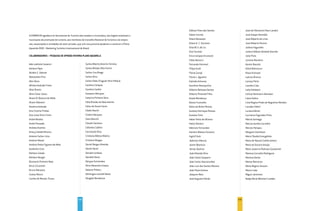 Edilson Pires dos Santos             José do Patrocínio Paes Landim
A EMBRATUR agradece às Secretarias de Turismo dos estados e municípios, aos órgãos estaduais e     Edson Correia                        José Gaspar Brandão
municipais de promoção do turismo, aos membros do Conselho Nacional de Turismo e às empre-         Eliane Bonasser                      José Roberto de Lima
sas, associações e entidades do setor privado, que com sua parceria ajudaram a construir o Plano   Eliane K. C. Sanches                 José Roberto Pereira
Aquarela 2020 - Marketing Turístico Internacional do Brasil.                                       Elisa W. S. de Liz                   Juliana Fagundes
                                                                                                   Elza Tsumori                         Juliana Vellozo Almeida Vosnika
COLABORADORES – PESQUISA DE OPINIãO INTERNA PLANO AQUARELA                                         Érica Campos Drumond                 Júlio Pires
                                                                                                   Fábio Manzini                        Jurema Monteiro
Ada Ludimila Canonici                                Carlos Alberto Amorim Ferreira                Fernanda Hümmel                      Karem Basulto
Adriana Papa                                         Carlos Alfredo Sitta Fortini                  Fillipo Guidi                        Kátia Bitencourt
Alcides E. Valente                                   Carlos Lins Braga                             Flávia Carrijo                       Klaus Kuhnast
Alessandra Piva                                      Carlos Silva                                  Flávio L. Agustini                   Laércio Branco
Alex Viana                                           Carlos Tadeu D’aguiar Silva Palácio           Gabriela Antunes                     Larissa Porto
Alfredo Andrade Fróes                                Caroline Campos                               Georthon Branquinho                  Leandro Cola
Aline Bueno                                          Caroline Coelho                               Gilberto Barbosa Santos              Leila Holsbach
Aline César Jesus                                    Cassiano Marques                              Gilberto Pimentel Filho              Letícia Hartmann Olandesi
Alvaro B. Bezerra de Mello                           Catarina Pinheiro Silva                       Gisela Mendonça                      Liane Galina
Alvaro Valeriani                                     Célia Brazão do Nascimento                    Glauco Fuzinatto                     Lívia Regina Prado de Negreiros Mendes
Amalina Andrade                                      Celso de Souza Caron                          Glória de Britto Pereira             Lourdes Fellini
Ana Cristina Freitas                                 Cibele Moulin                                 Gustavo Henrique Pessoa              Luciana Bento
Ana Luisa Diniz Cintra                               Cinthia Marques                               Gustavo Timo                         Lucineiva Fagundes Pires
André Beraha                                         Clara Bianchi                                 Heber Vieira de Oliveira             Márcio Santiago
André Pousada                                        Cláudio Santana                               Heitor Oliveira                      Marcos Aurélio Carvalho
Andreia Arantes                                      Colombo Cialdini                              Helenize Fernandes                   Marcos Pompeu
Anecy Castelo Branco                                 Conceição Silva                               Homero Mateus Fonseca                Margaret Grantham
Antonio Carlos Lima                                  Cristiana Beleza Ribeiro                      Ingrid Clark                         Maria Cláudia Evangelista
Antônio Maciel                                       Cristiano Borges                              Jaderson Alencar                     Maria de Nazaré Coelho Antero
Antônio Pedro Figueira de Melo                       Daniel Borges Almeida                         Jaime Okamura                        Maria do Socorro Araújo
Austerlitz Erse                                      Daniel David                                  Jerson Queiroz                       Maria Josenira Pedrosa Cavalcante
Bárbara Caiado                                       Daniela Cardoso                               Joab Almeida Silva                   Mariana Carvalho Rodrigues
Bárbara Rangel                                       Danielle Novis                                João Carlos Gasparin                 Mariana Xavier
Bismarck Pinheiro Maia                               Denyse Guimarães                              João Carlos Vasconcellos             Marisa Marrocos
Brice Cicconetti                                     Dirck Alexandre Graetz                        João Luiz dos Santos Moreira         Marta Regina Torezan
Bruno Menezes                                        Dolores Piñeiro                               João Paulo Gomes                     Maura Leão
Caissa Moura                                         Domingos Leonelli Netto                       Joaquim Neto                         Miguel Jerónimo
Camila de Moraes Tiussu                              Douglas Mendonça                              José Augusto Falcão                  Nadja Maria Mehmeri Lordelo




                                              110                                                                                 111
 