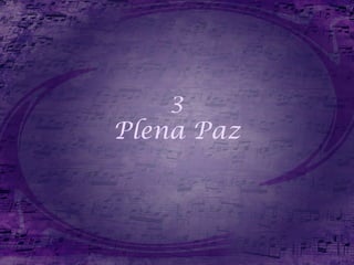 3 Plena Paz 
