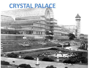 CRYSTAL PALACE
 