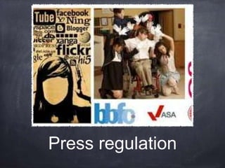 Press regulation

 