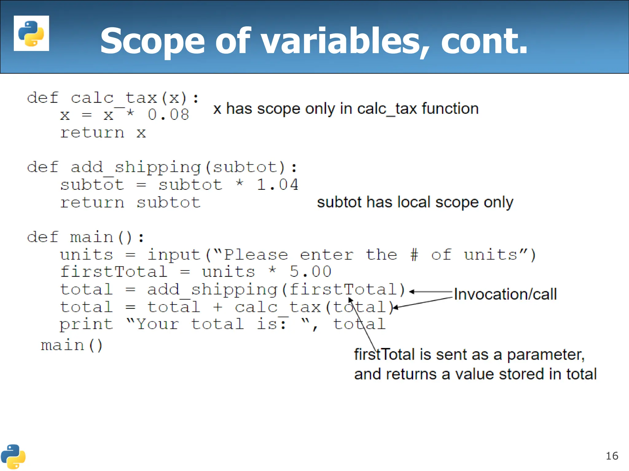 16
Scope of variables, cont.
 