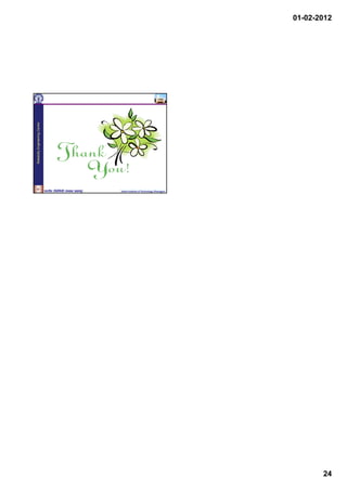 01-02-2012

Reliability Engineering Centre




    93
                                 Indian Institute of Technology, Kharagpur




                                                                                    24
 