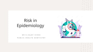 Risk in Epidemiology | PPTX
