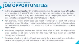 Hiring Using Ict The Role and Impact of ICT in Daily Life: Communication, Education, and ...