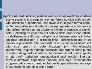 Quindi è la pro-tensione dell'auto-coscienza a riflettersi su di sé per istituirsi come centro espressivo di tutte le proprie tensioni ideali e di aperta libertà.  È  la costituzione di questo centro espressivo a fare dell'Io un'attività auto-creatrice (creatrice-immaginatrice del proprio orizzonte ideale di libertà)  e così – e determinatamente – del proprio apparentemente opposto – in realtà unito - orizzonte reale di realizzazione (oggettivazione).  1 2 3a Orizzonte reale Orizzonte ideale 3b 