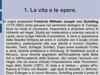 2. L'indifferenziato di spirito e natura.  L'Assoluto schellinghiano . 