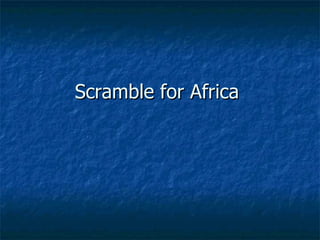 Scramble for Africa  