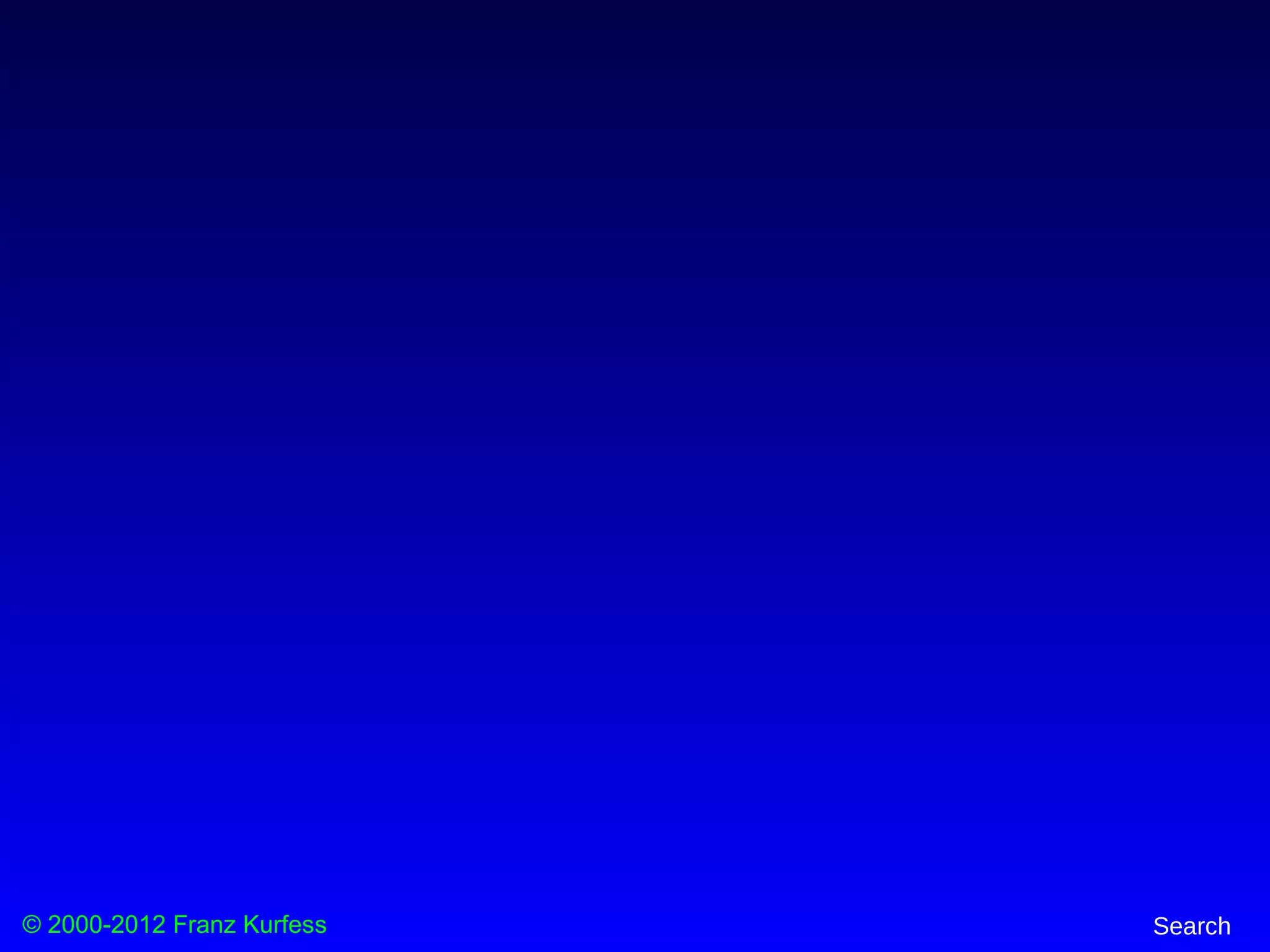 © 2000-2012 Franz Kurfess Search
 