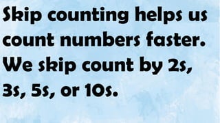 3-SKIP-COUNTING of numbers -BY-2_3_5_10.pptx
