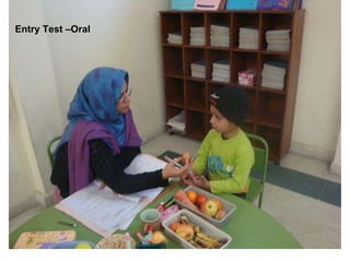 Entry Test –Oral 