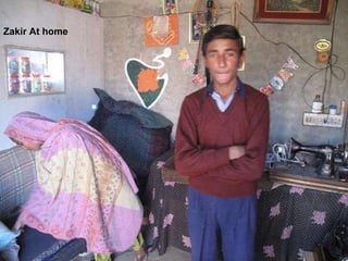 Zakir At home 