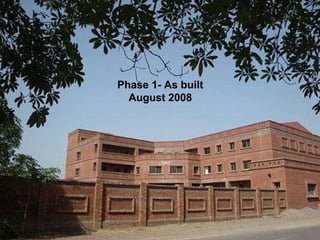 Phase 1- As built August 2008 