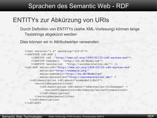 Können einen Datentyp besitzen (siehe XSD) 