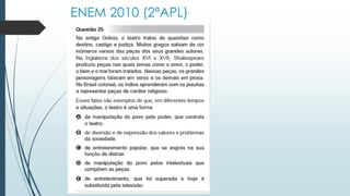 ENEM 2010 (2ªAPL)
 