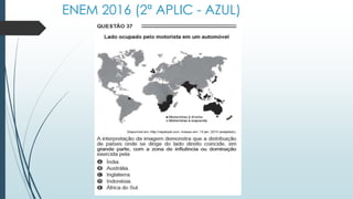 ENEM 2016 (2ª APLIC - AZUL)
 