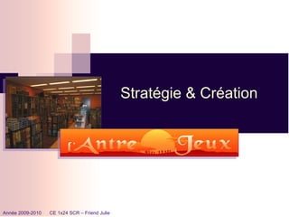 Stratégie & Création 