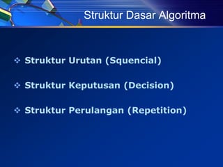 3 struktur-dasar-algoritma1 | PPTX