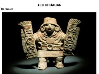 TEOTIHUACAN Cerámica 