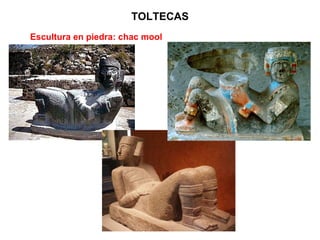 TOLTECAS Escultura en piedra: chac mool 