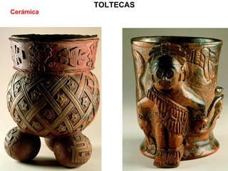TOLTECAS Cerámica 