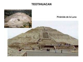 TEOTIHUACAN Pirámide de la Luna 