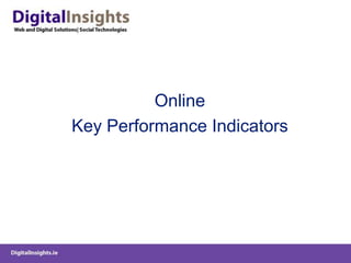 Online Key Performance Indicators