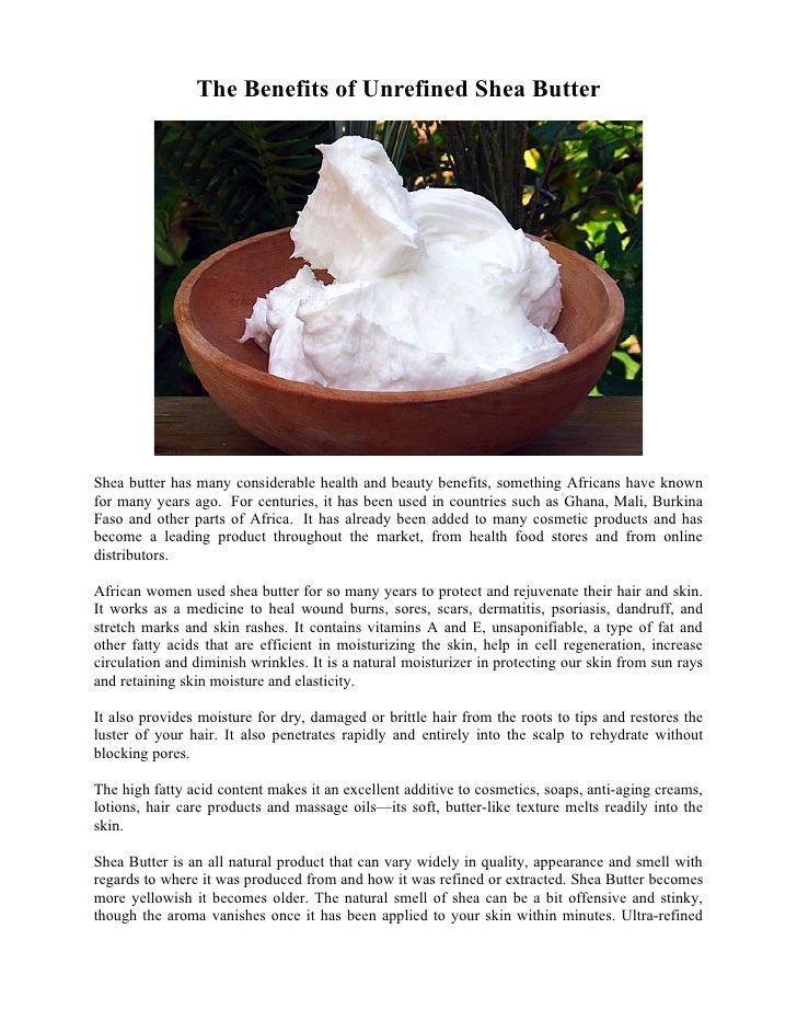 3 The Benefits Of Unrefined Shea Butter