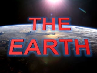 3. THE EARTH (Science 1º Primaria) 3rd TERM