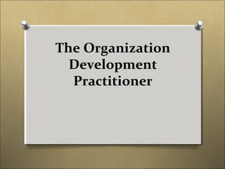 The Organization
Development
Practitioner

 