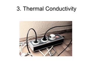 3. Thermal Conductivity 
