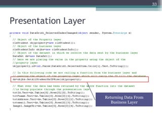 Presentation Layer
33
Returning Data From
Business Layer
 