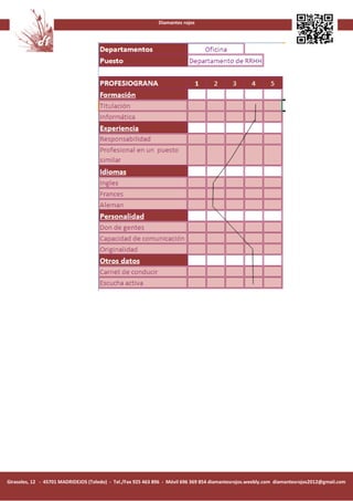 Diamantes rojos




Girasoles, 12 - 45701 MADRIDEJOS (Toledo) - Tel./Fax 925 463 896 - Móvil 696 369 854 diamantesrojos.weebly.com diamantesrojos2012@gmail.com
 