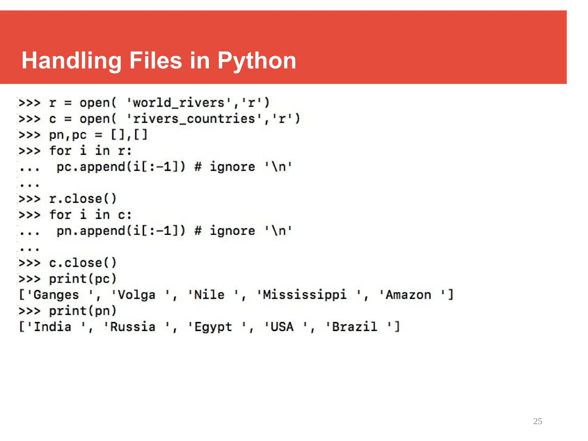 25
Handling Files in Python
 