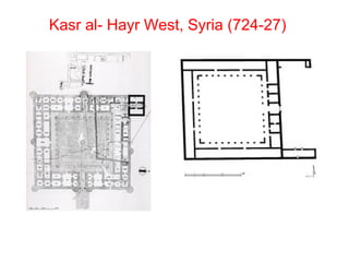 Kasr al- Hayr West, Syria (724-27)
 