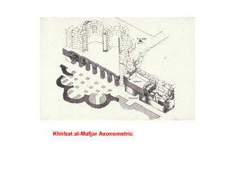 Khirbat al-Mafjar Axonometric
 