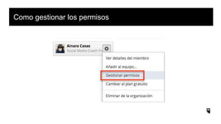 Como gestionar los permisos
 