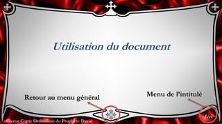 Chœur Copte Orthodoxe du Prophète David
Utilisation du document
Retour au menu général Menu de l’intitulé
1ère
 