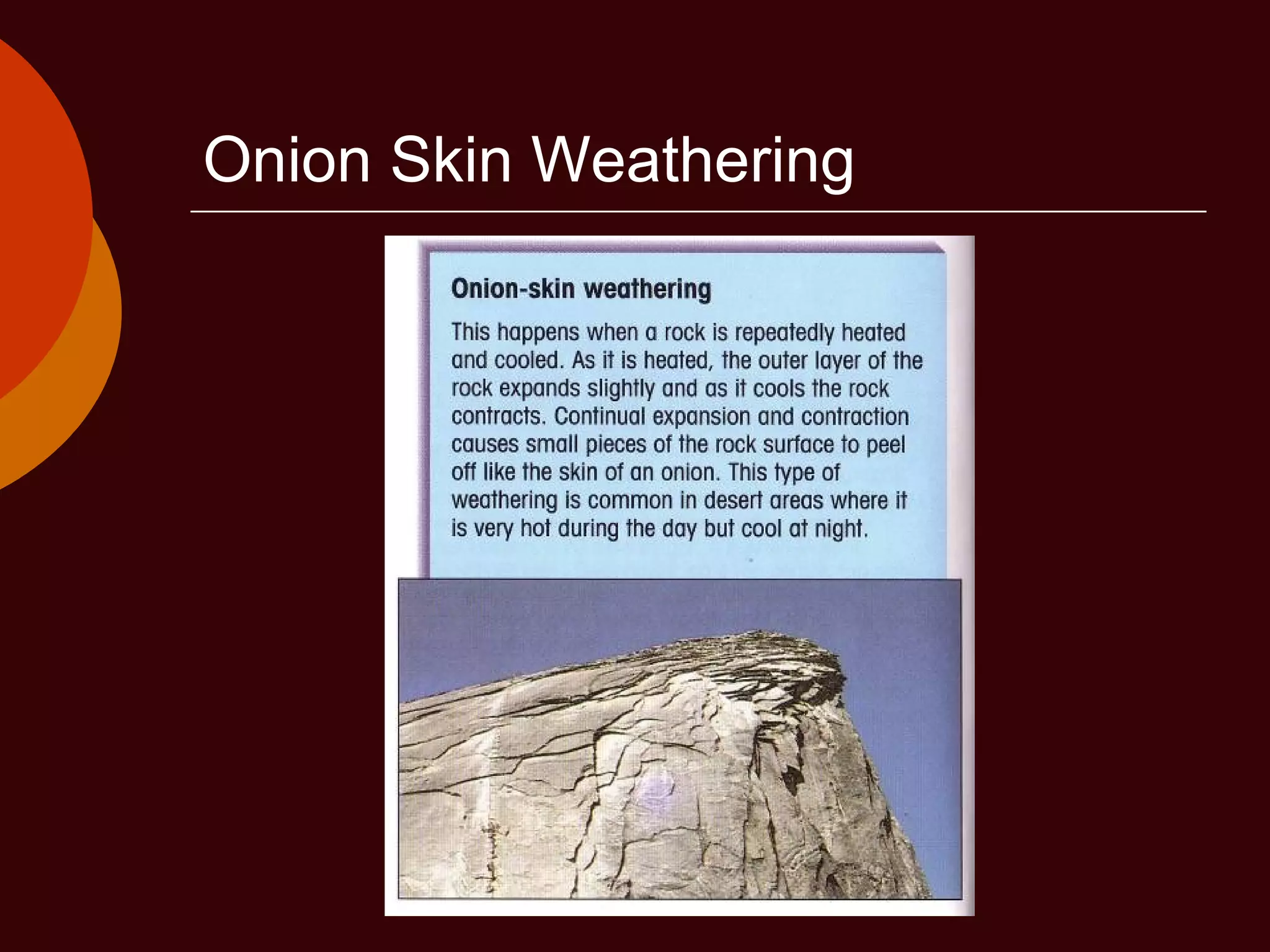 Onion Skin Weathering