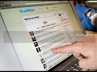 Microblogging 