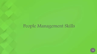 People Management Skills
14
 