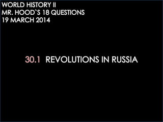 WHTWO: REVOLUTIONS IN RUSSIA QUESTIONS