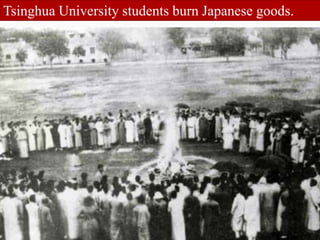 Tsinghua University students burn Japanese goods.
 