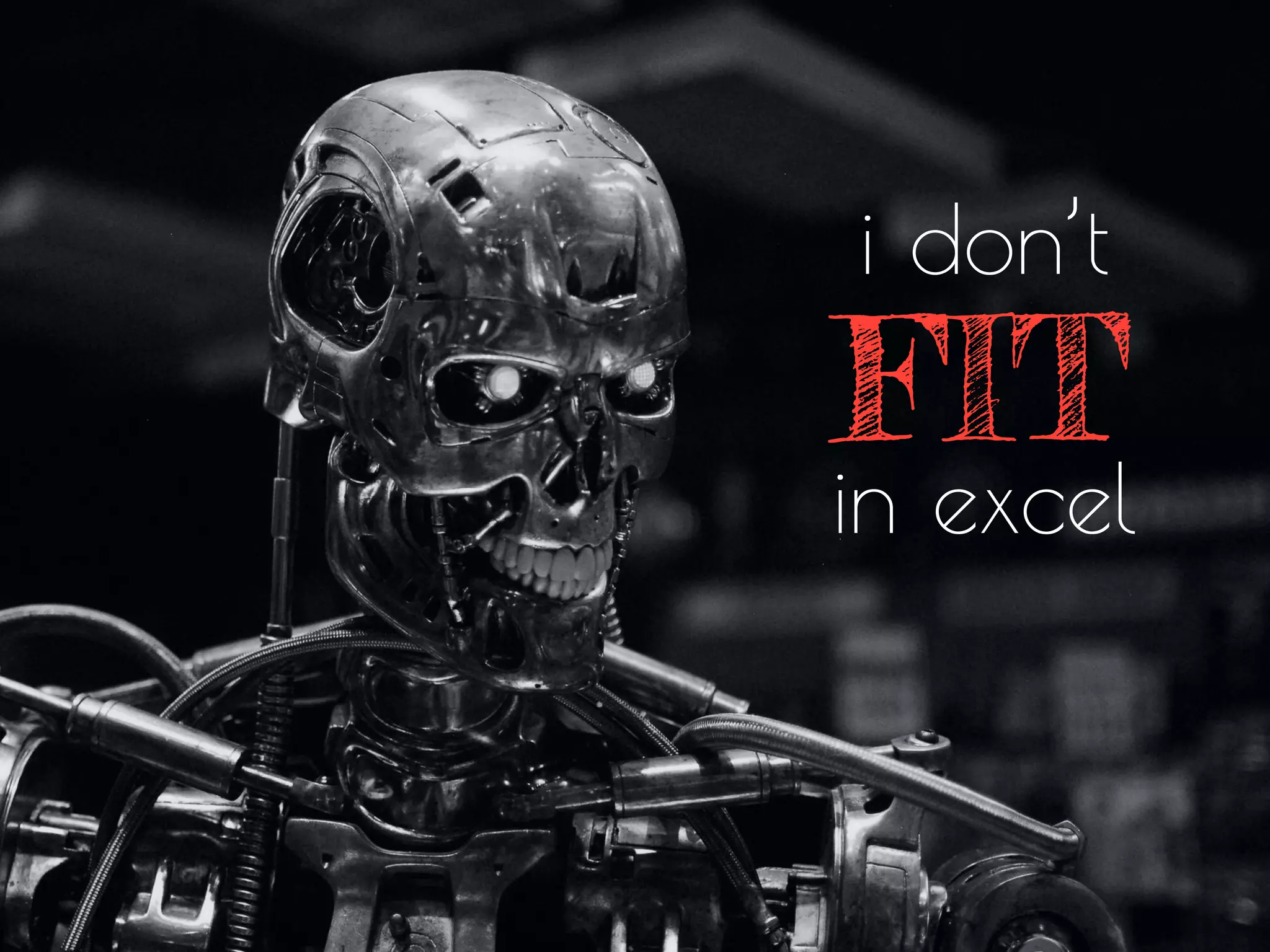 in excel
i don’t
FIT
 