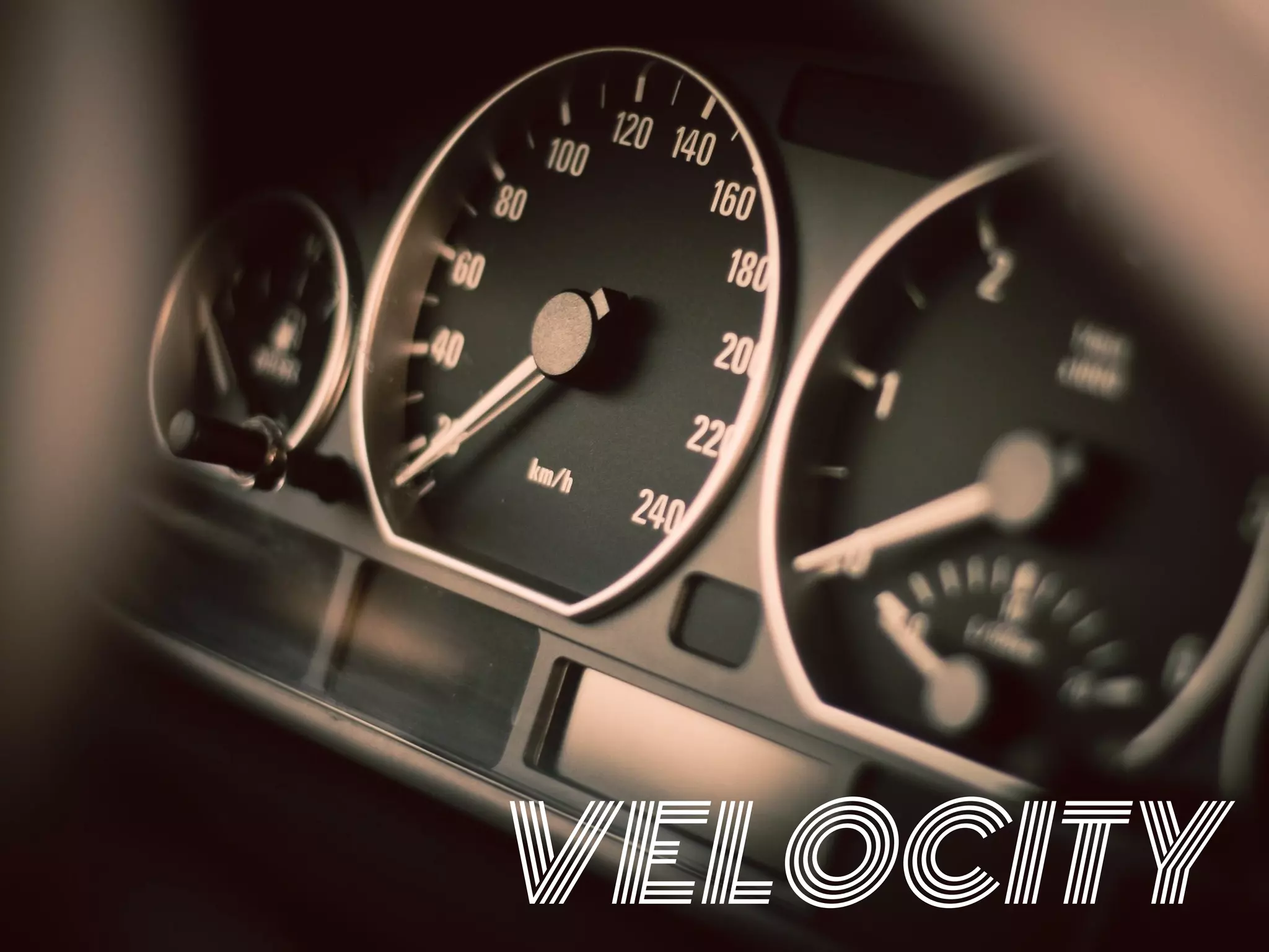 VELOCITY
 