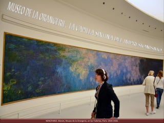 LOS NENÚFARES. Claude Monet, 1915-1926.
 