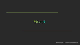 @fbourbonnais | conferences.elapsetech.com
 