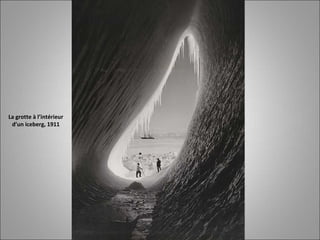 La grotte à l’intérieur
d’un iceberg, 1911
 